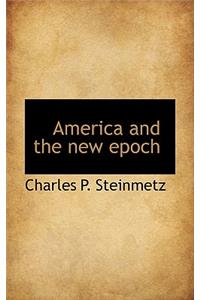 America and the New Epoch