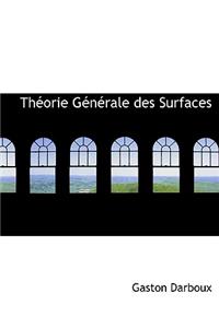 Theorie Generale Des Surfaces