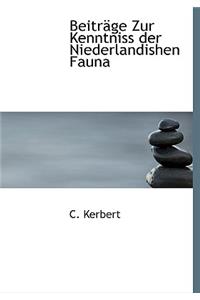 Beitr GE Zur Kenntniss Der Niederlandishen Fauna