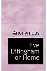 Eve Effingham or Home