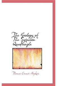 The Geology of the Syracuse Quadrangle
