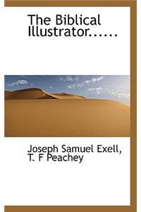 The Biblical Illustrator......