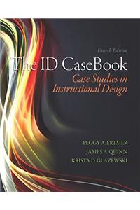 The Id Casebook: Case Studies in Instructional Design