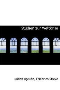 Studien Zur Weltkrise
