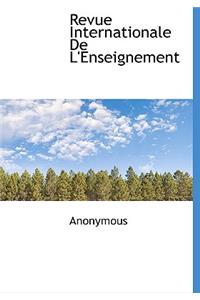 Revue Internationale de L'Enseignement