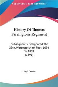 History Of Thomas Farrington's Regiment