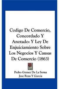Codigo de Comercio, Concordado y Anotado
