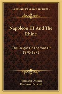 Napoleon III and the Rhine
