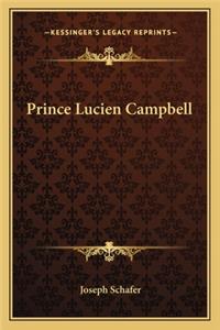 Prince Lucien Campbell