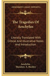 The Tragedies of Aeschylus