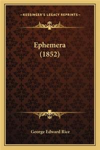Ephemera (1852)