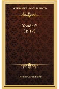 Yonder? (1917)