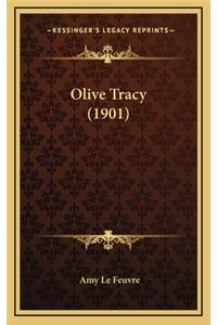Olive Tracy (1901)