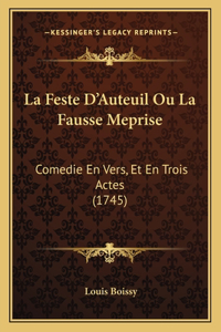 La Feste D'Auteuil Ou La Fausse Meprise