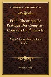 Etude Theorique Et Pratique Des Comptes-Courants Et D'Interets