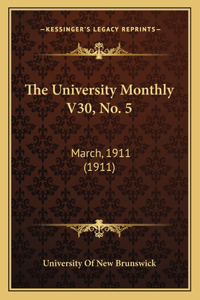 The University Monthly V30, No. 5