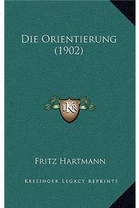 Die Orientierung (1902)