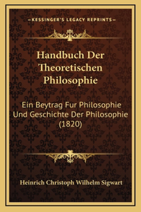 Handbuch Der Theoretischen Philosophie