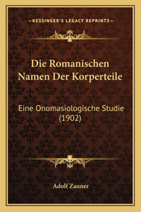 Romanischen Namen Der Korperteile