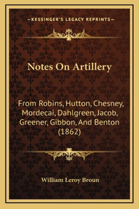 Notes On Artillery