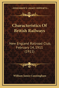 Characteristics Of British Railways