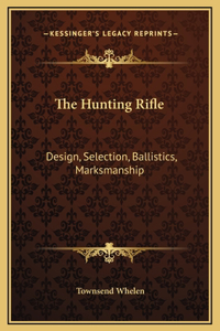 Hunting Rifle