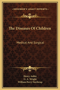 The Diseases Of Children