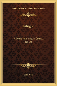 Intrigue