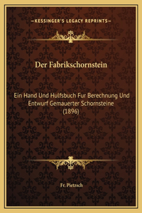 Der Fabrikschornstein