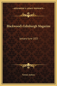 Blackwood's Edinburgh Magazine