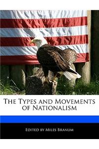 The Types and Movements of Nationalism