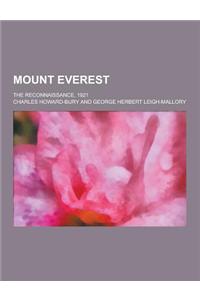 Mount Everest; The Reconnaissance, 1921