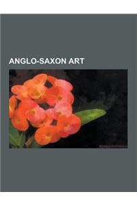Anglo-Saxon Art