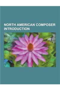 North American Composer Introduction