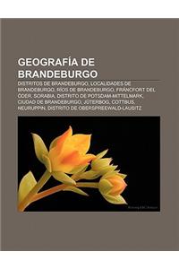 Geografia de Brandeburgo: Distritos de Brandeburgo, Localidades de Brandeburgo, Rios de Brandeburgo, Francfort del Oder, Sorabia