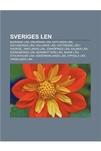 Sveriges Len: Blekinge LAN, Dalarnas LAN, Gotlands LAN, Gavleborgs LAN, Hallands LAN, Historiske LAN I Sverige, Jamtlands LAN, Jonko