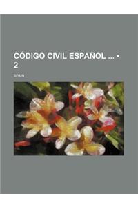 Codigo Civil Espanol (2)