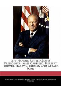 Left Handed United States Presidents