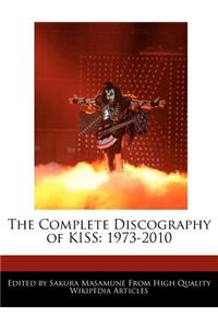 The Complete Discography of Kiss