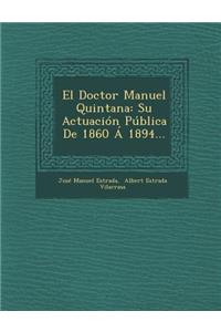 Doctor Manuel Quintana