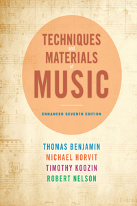 Techniques and Materials of Music: From the Common Practice Period Through the Twentieth Century