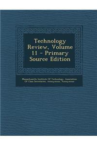 Technology Review, Volume 11