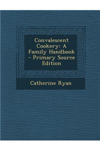 Convalescent Cookery