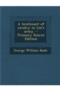 A Lieutenant of Cavalry in Lee's Army