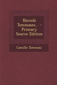 Niccolo Tommaseo... - Primary Source Edition