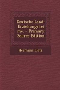 Deutsche Land-Erziehungsheime.