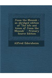 Jesus the Messiah