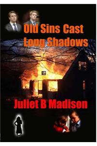 Old Sins Cast Long Shadows (A Di Frank Lyle Novella)