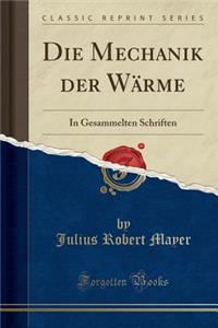 Die Mechanik Der Wärme