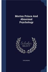 Morton Prince And Abnormal Psychology
